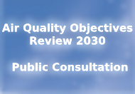 TPublic Consultation on Air Quality Objectives Review 2030
